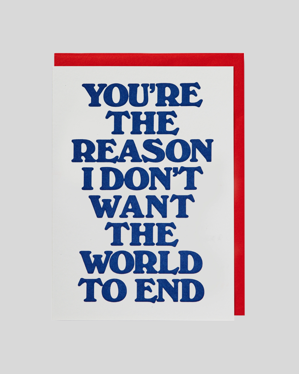 You´re The Reason Card