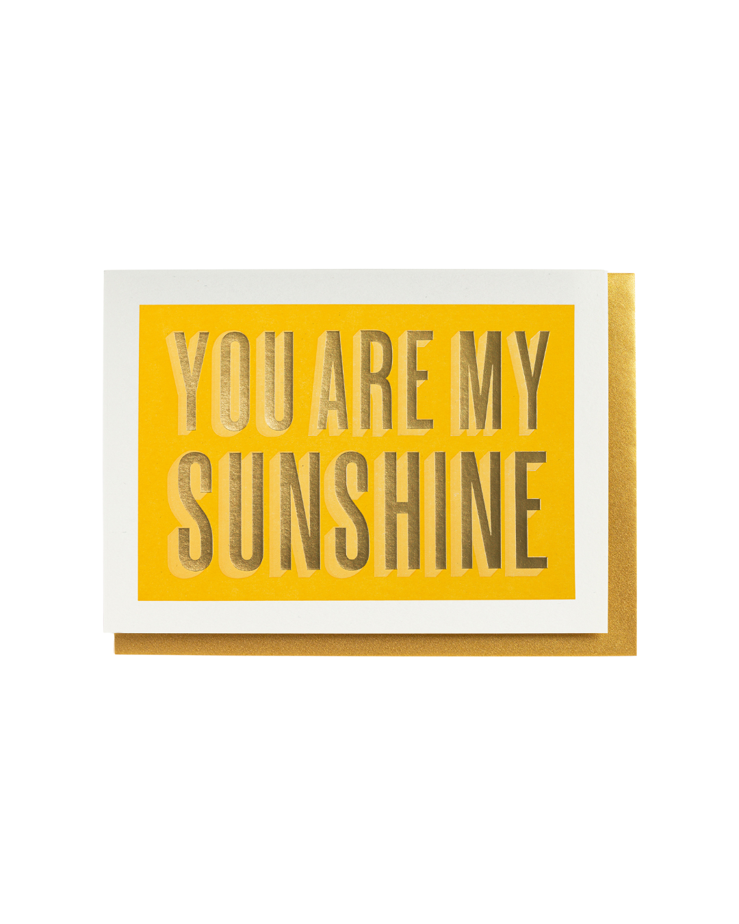 You Are My Sunshine Card