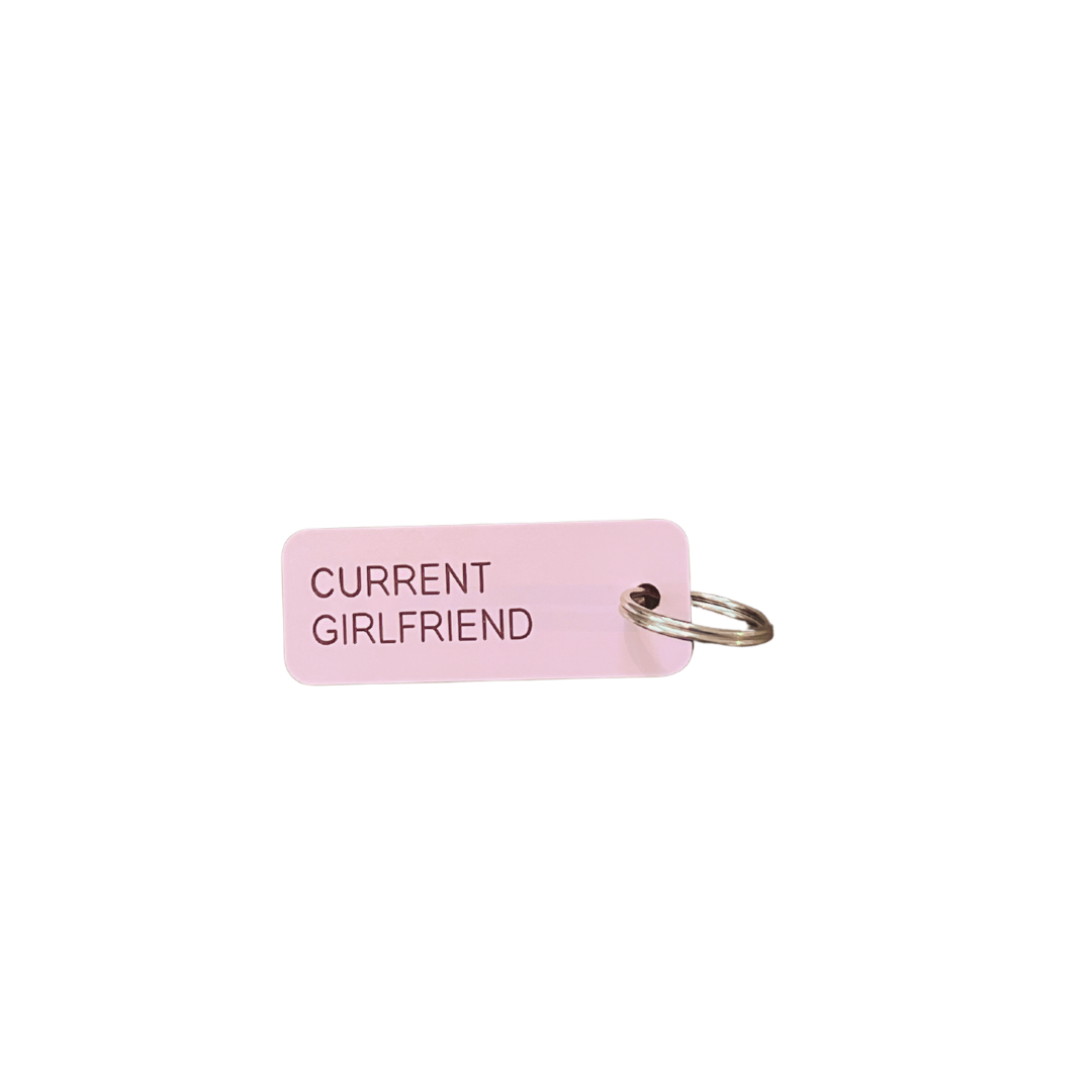 Keytag "Current Girlfriend"