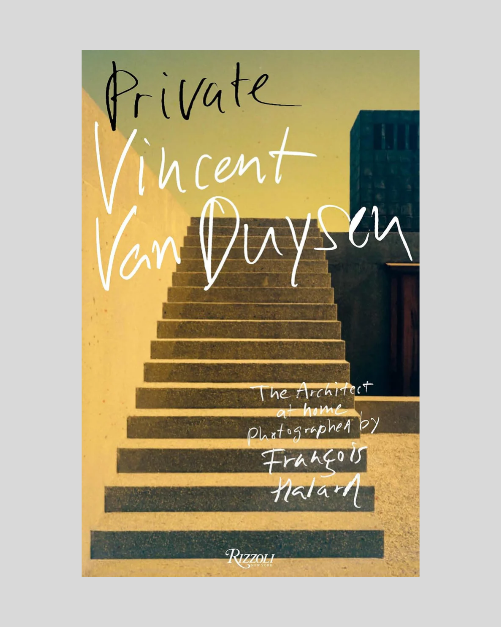 Private. Vincent Van Duysen