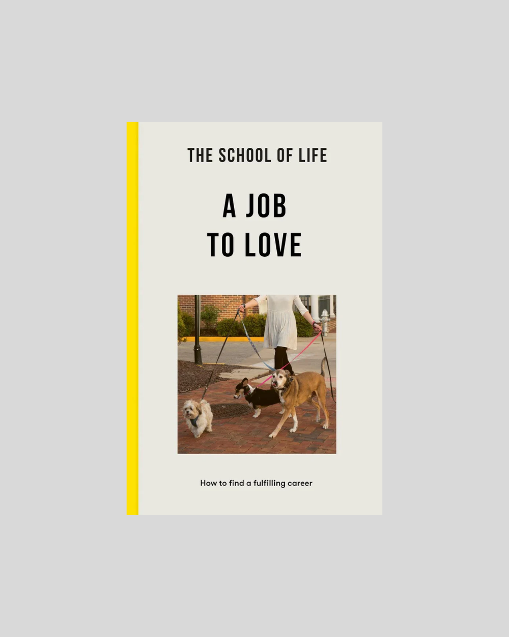 The School of Life - A Job to Love
