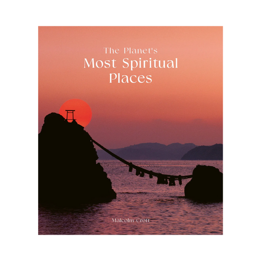 The Planet´s Most Spiritual Places